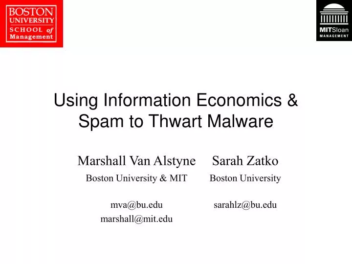 using information economics spam to thwart malware