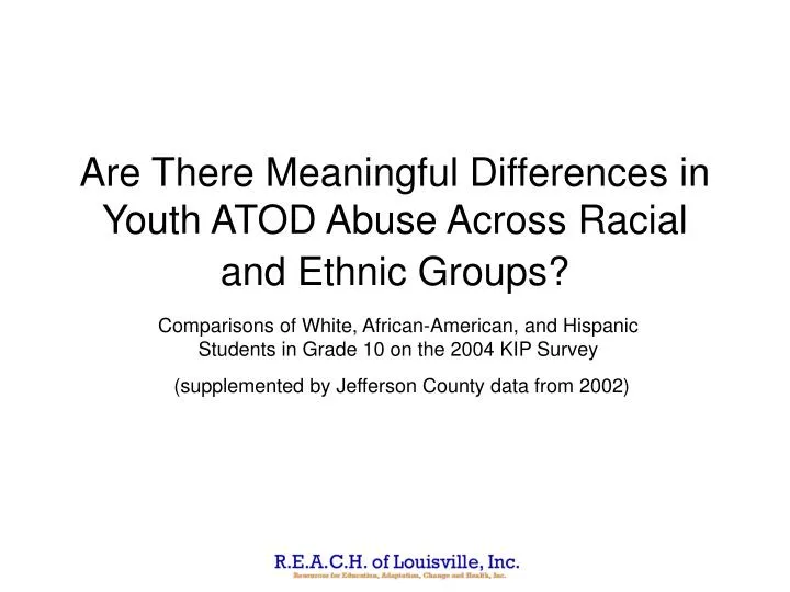 are there meaningful differences in youth atod abuse across racial and ethnic groups