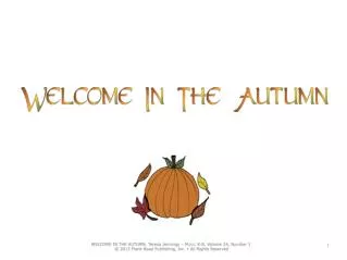 part 1: Welcome in the autumn carried here on a breeze.