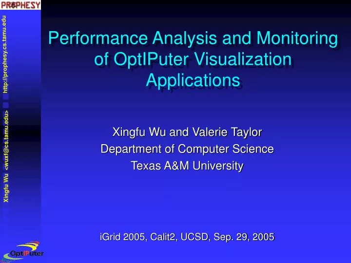 performance analysis and monitoring of optiputer visualization applications