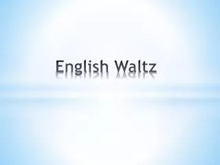 English W altz