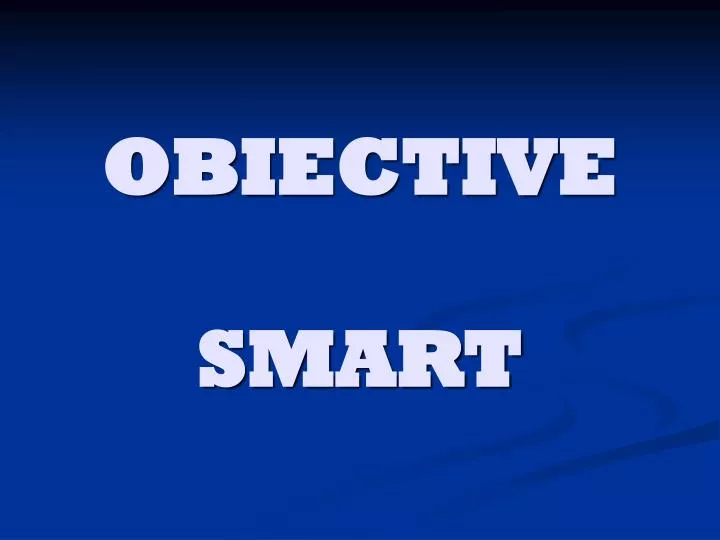 obiective smart