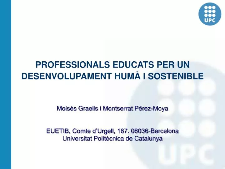 professionals educats per un desenvolupament hum i sostenible