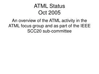 ATML Status Oct 2005