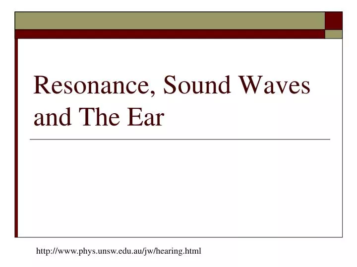 resonance sound waves and the ear