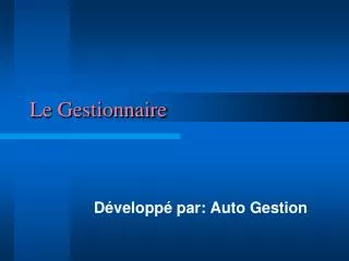 le gestionnaire