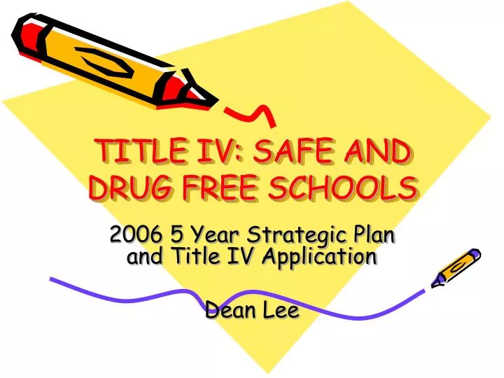 title iv safe and drug free schools