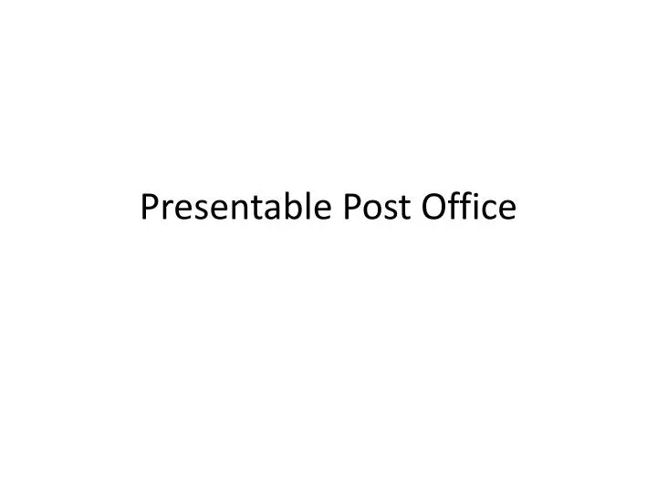 presentable post office