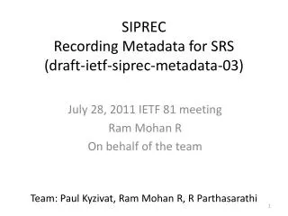SIPREC Recording Metadata for SRS (draft- ietf -siprec-metadata-03)