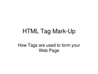 HTML Tag Mark-Up