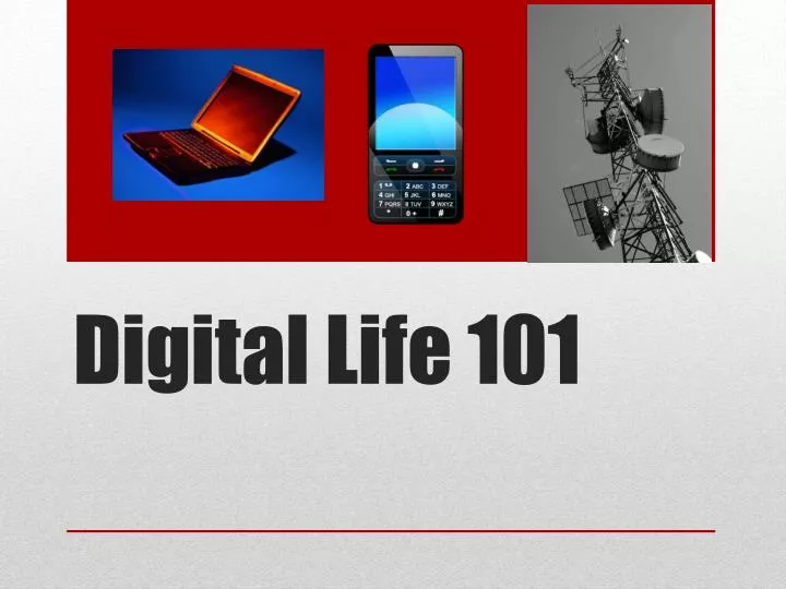 digital life 101