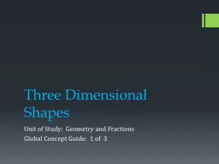 Three Dimensional Shapes