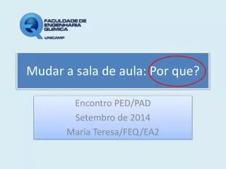 mudar a sala de aula por que