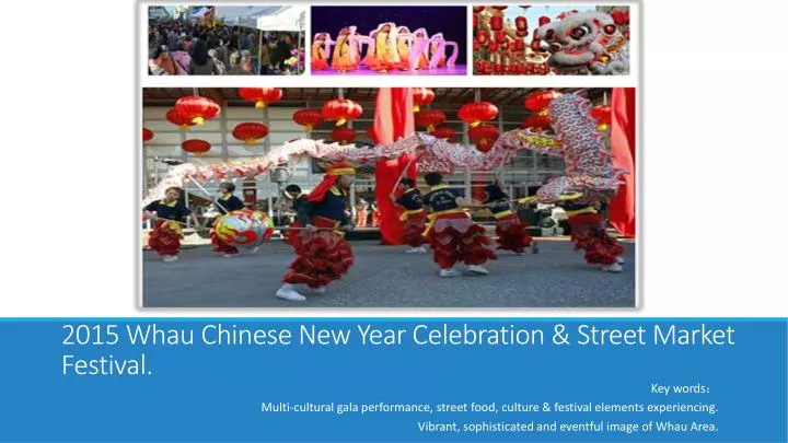 2015 whau chinese new year celebration street market festival