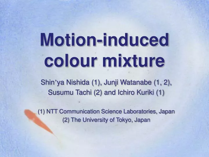 motion induced colour mixture