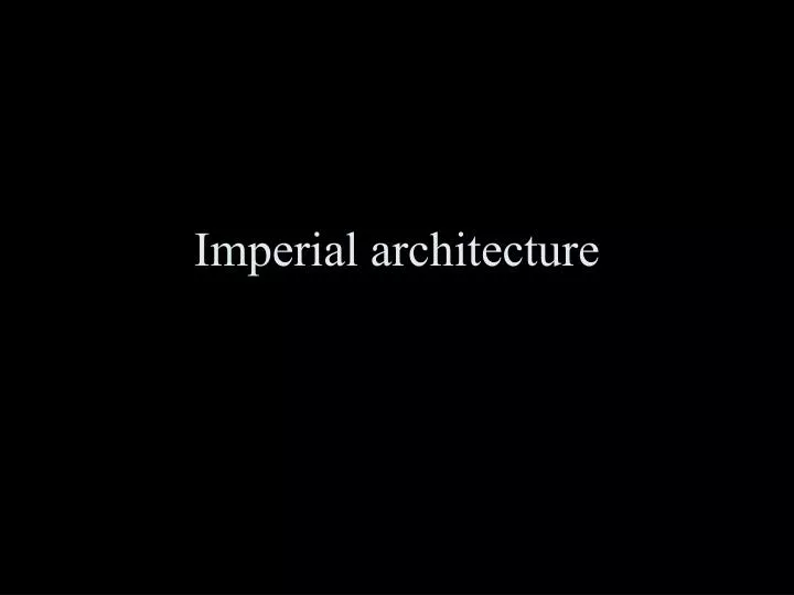 imperial architecture