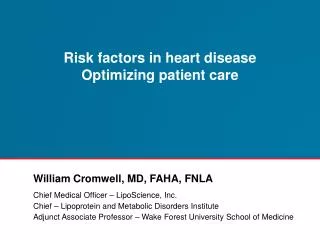 Risk factors in heart disease Optimizing patient care