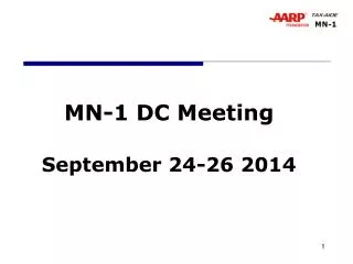 MN-1 DC Meeting September 24-26 2014