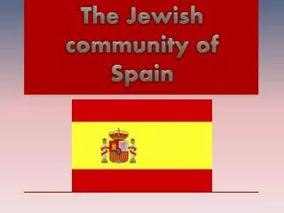 The Jewish community of Spain
