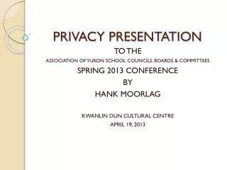 PRIVACY PRESENTATION