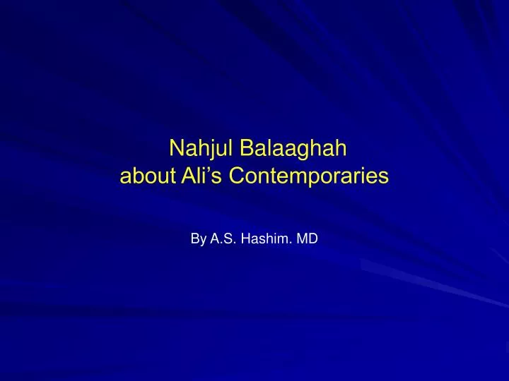 nahjul balaaghah about ali s contemporaries