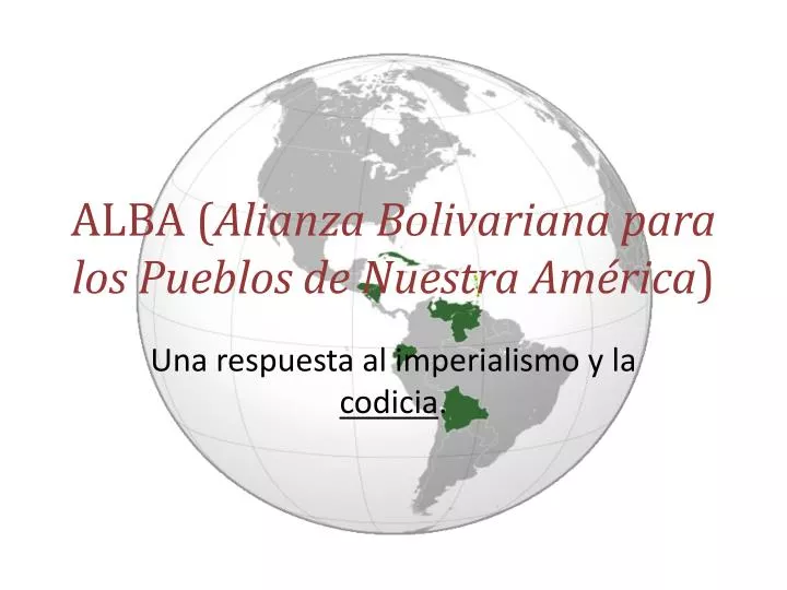 alba alianza bolivariana para los pueblos de nuestra am rica