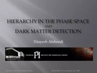 Hierarchy in the phase space and dark matter detection
