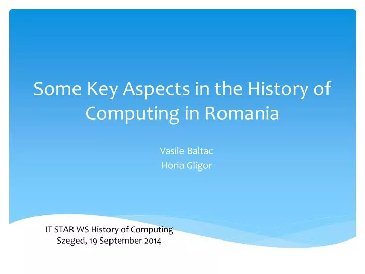 some key aspects in the history of computing in romania