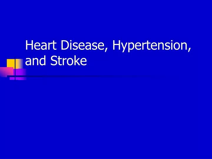 heart disease hypertension and stroke