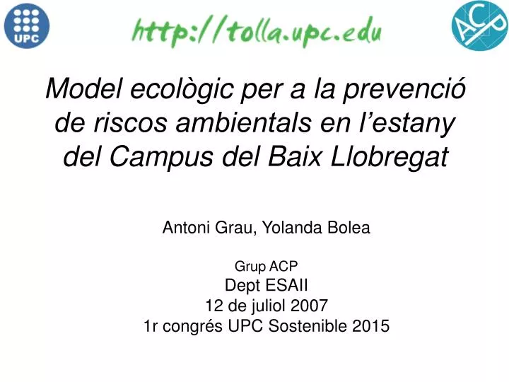 model ecol gic per a la prevenci de riscos ambientals en l estany del campus del baix llobregat