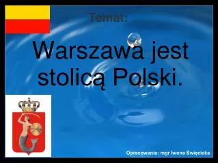 warszawa jest stolic polski