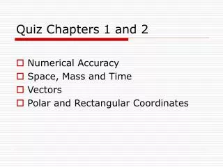 Quiz Chapters 1 and 2