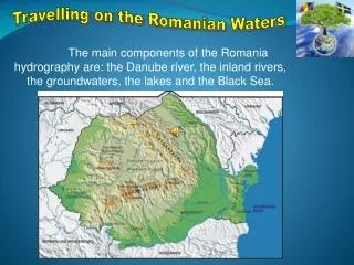 Travelling on the Romanian Waters