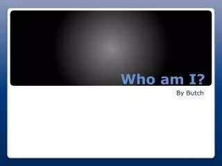 who am i