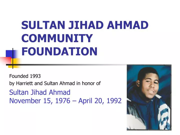 sultan jihad ahmad community foundation