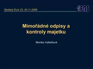 mimo dn odpisy a kontroly majetku