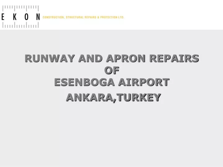 runway and apron repairs of esenboga airport ankara turkey