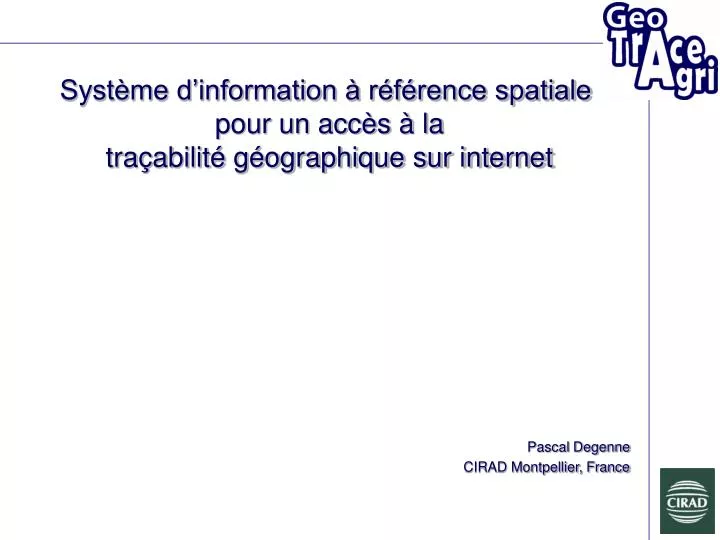 syst me d information r f rence spatiale pour un acc s la tra abilit g ographique sur internet