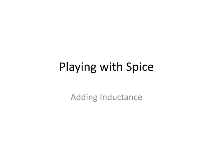 playing with spice