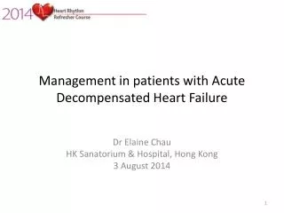 Management in patients with Acute Decompensated Heart Failure