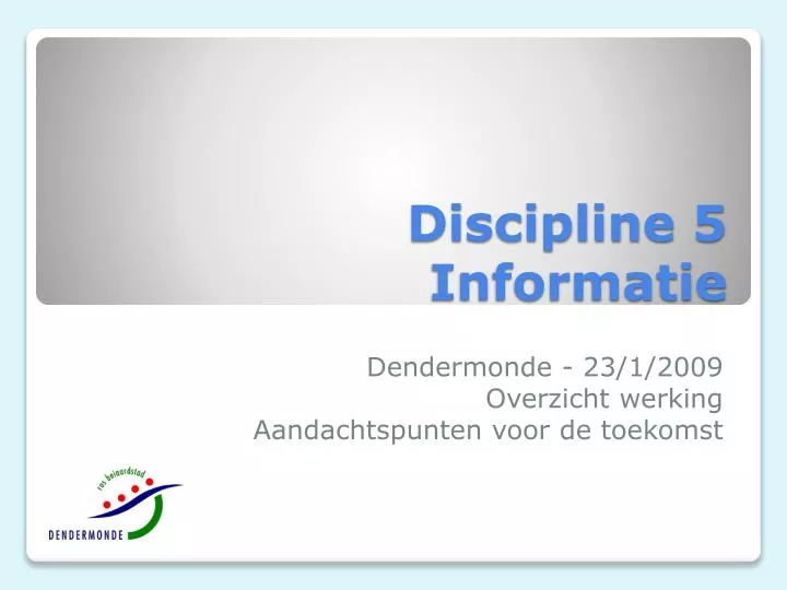 discipline 5 informatie