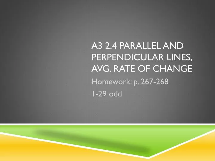 a3 2 4 parallel and perpendicular lines avg rate of change