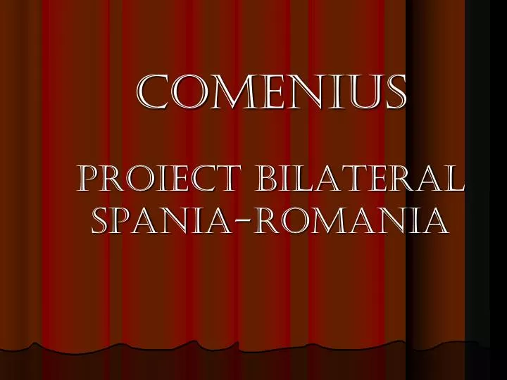 comenius proiect bilateral spania romania