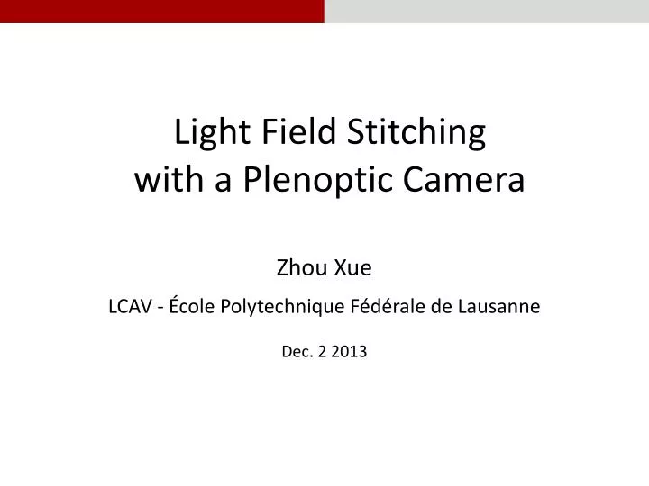 light field stitching with a plenoptic camera
