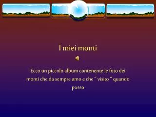 i miei monti
