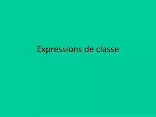 Expressions de classe