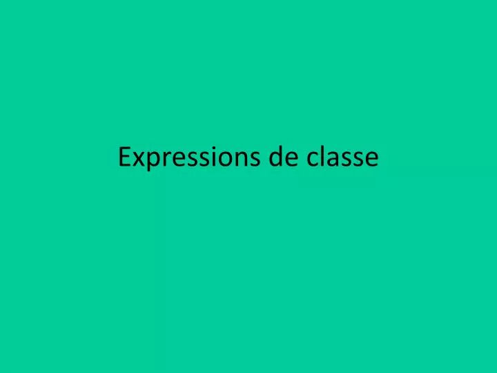 expressions de classe