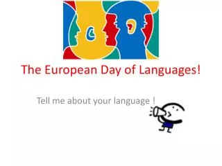 The European Day of Languages??!