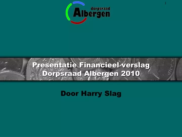 presentatie financieel verslag dorpsraad albergen 2010