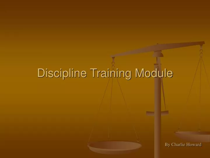 discipline training module